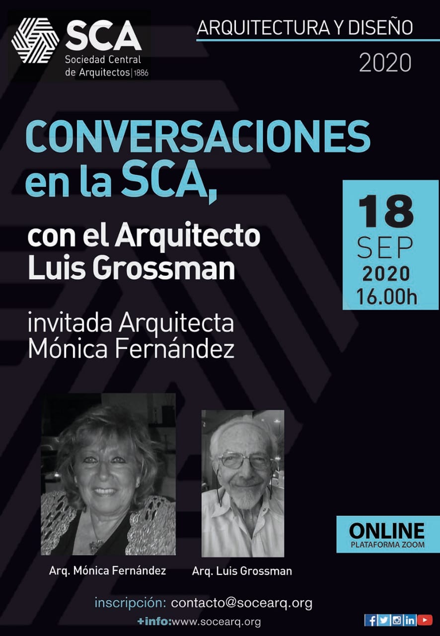 Conversaciones en el SCA, con el arquitecto Luis Grossman