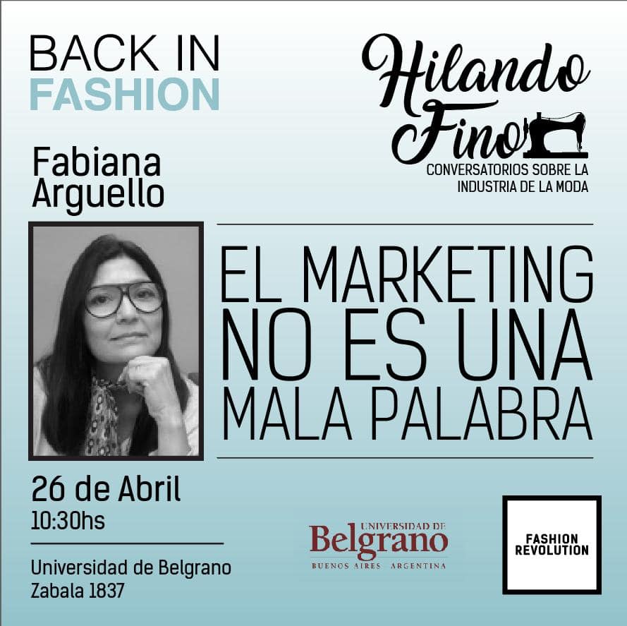 Universidad de Belgrano | Diseño de Indumentaria | El Marketing no es una Mala Palabra