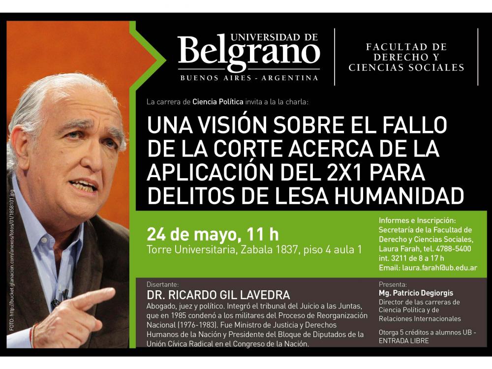 "Sobre el Fallo del 2x1 de la Corte Suprema": Conferencia del Dr. Ricardo Gil Lavedra