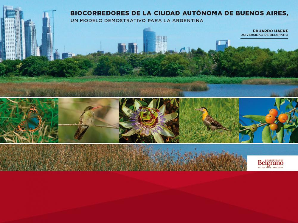 Biocorredores de la Ciudad Autónoma de Buenos Aires, un modelo demostrativo para la Argentina