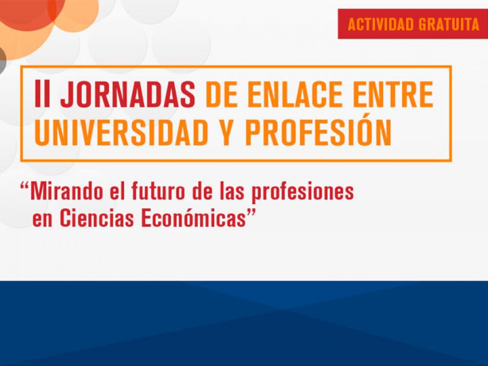 II Jornadas de Enlace entre Universidad y Profesión