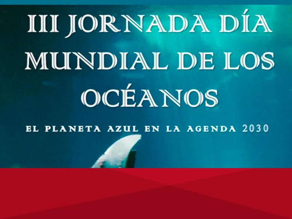 III Jornada Día Mundial de los Océanos